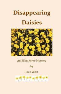 bokomslag Disappearing Daisies: An Ellen Kerry Mystery