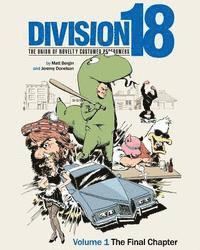 Division 18: The Union of Novelty Costumed Performers: Volume 1: The Final Chapter 1