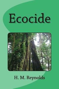 bokomslag Ecocide: an ecological sci fi thriller