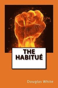 bokomslag The Habitué