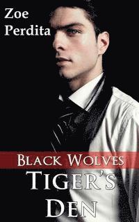 bokomslag Tiger's Den: Black Wolves (Haven City Series #5): Black Wolves