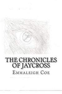 bokomslag The Chronicles of Jaycross