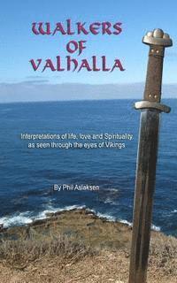 bokomslag Walkers of Valhalla, poems of spirituality