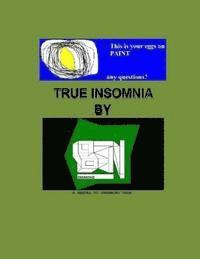 True Insomnia: A Sequel To Dreaming True 1