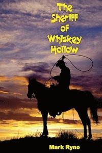 bokomslag The Sheriff of Whiskey Hollow