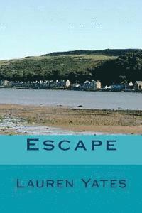 Lauren Yates - Escape, Häftad
