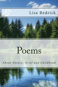 bokomslag Poems about Nature, Grief and Childhood