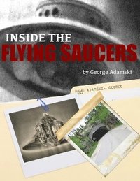 bokomslag Inside the Flying Saucers