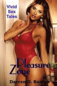 bokomslag Pleasure Zone: Vivid Sex Tales