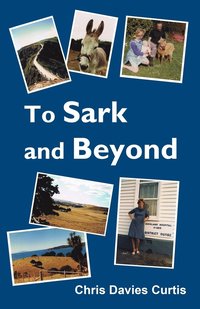 bokomslag To Sark and Beyond