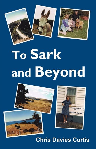 bokomslag To Sark And Beyond