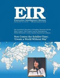 bokomslag Executive Intelligence Review; Volume 41, Number 25: Published June 20, 2014