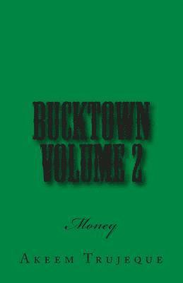 Bucktown volume 2: Money 1