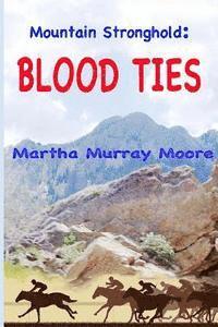 bokomslag Mountain Stronghold: Blood Ties