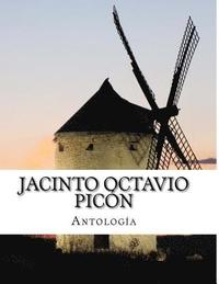 bokomslag Jacinto Octavio Picón, antología