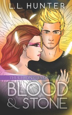 The Chronicles of Blood and Stone 1