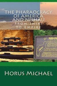 bokomslag The Pharaocracy of America and Niihau: From Iniki to Empire