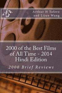 bokomslag 2000 of the Best Films of All Time - 2014 Hindi Edition: 2000 Brief Reviews