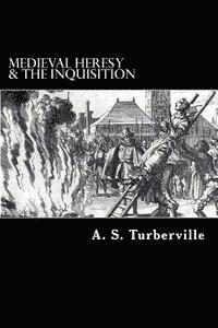 bokomslag Medieval Heresy & The Inquisition