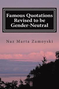 bokomslag Famous Quotations Revised to be Gender-Neutral
