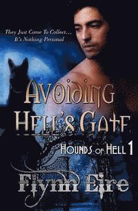Avoiding Hell's Gate 1