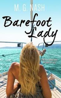 bokomslag Barefoot Lady: She's a temptress by land or sea