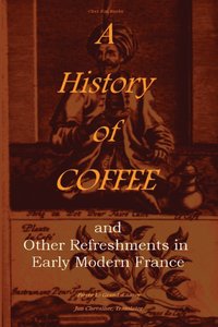 bokomslag A History of Coffee