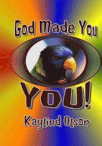 bokomslag God Made You, YOU!