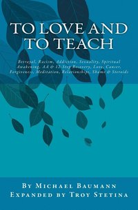 bokomslag To Love and To Teach