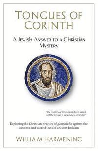 bokomslag Tongues of Corinth: A Jewish Answer to a Christian Mystery