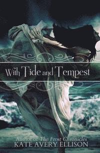 With Tide and Tempest 1