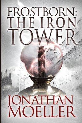 Frostborn: The Iron Tower 1