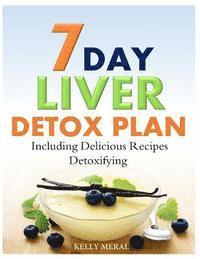 bokomslag 7-Day Liver Detox Plan: Including Delicious Detoxifying Recipes