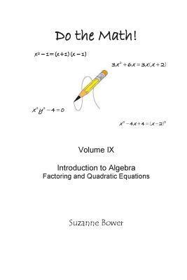 Do the Math: Factoring and Quadratic Equations 1