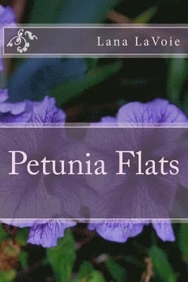 Petunia Flats 1