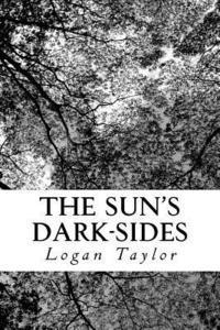 bokomslag The Sun's Dark-Sides: Three Tales of Terror