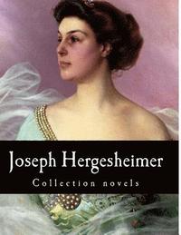 bokomslag Joseph Hergesheimer, Collection novels
