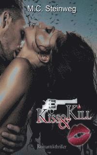 bokomslag Kiss & Kill