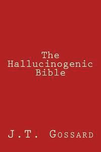 bokomslag The Hallucinogenic Bible