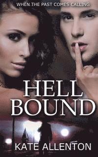 Kate Allenton - Hell Bound, Häftad. Tillgänglighet: Lägg i varukorg