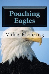 bokomslag Poaching Eagles: The Book Mark