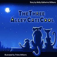 bokomslag The Three Alley Cats Cool