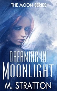 bokomslag Dreaming in Moonlight