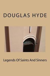 bokomslag Legends Of Saints And Sinners