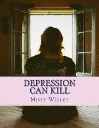 bokomslag Depression Can Kill