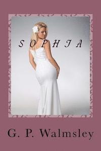 Sophia: A Memoir 1