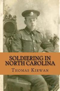 bokomslag Soldiering In North Carolina