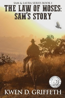 The Law of Moses: Sam's Story 1