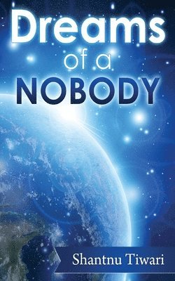 bokomslag Dreams of a Nobody