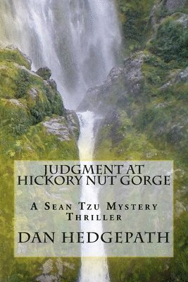 bokomslag Judgment At Hickory Nut Gorge: A Story of Crime, Suspense, Terror, Brutality and Murder